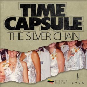 Time Capsule: The Silver Chain by Diversity Hire Ltd | CYSA