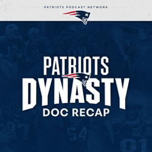 Patriots Dynasty Doc Recap by New England Patriots