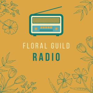 Floral Guild Radio by Philadelphia Floral Guild