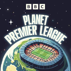 Planet Premier League by BBC Radio 5 live