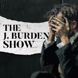 The J. Burden Show by J. Burden
