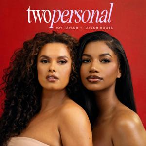 Two Personal by Joy Taylor and Taylor Rooks