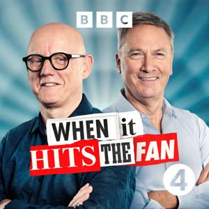 When It Hits the Fan by BBC Radio 4