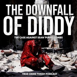 The Downfall Of Diddy | The Case Against Sean 'Puffy P Diddy' Combs by True Crime Today
