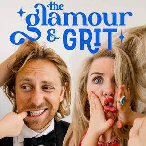 The Glamour and Grit by The Glamour and Grit, Sainty and Eric Nelsen