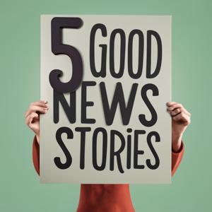 5 Good News Stories : Happiness and Fun by Caloroga Shark Media / Happiness Good News Lab