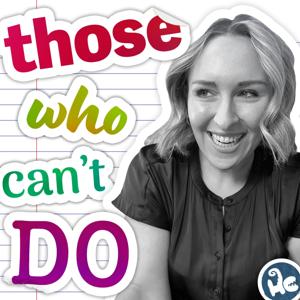 Those Who Can't Do by Andrea Forcum