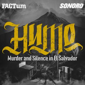 HUMO: Murder and Silence in El Salvador by Sonoro
