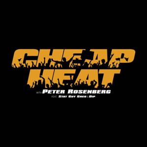 Cheap Heat with Peter Rosenberg by Peter Rosenberg