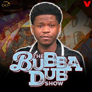 The Bubba Dub Show by iHeartPodcasts and The Volume