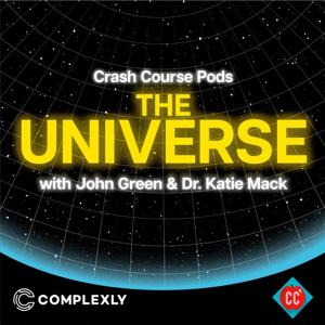 Crash Course Pods: The Universe by Crash Course Pods, Complexly