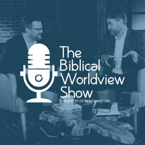 Biblical Worldview Show by The Biblical Worldview Show