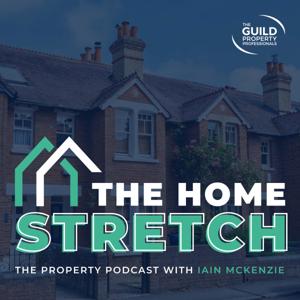 The Home Stretch by The Guild of Property Professionals