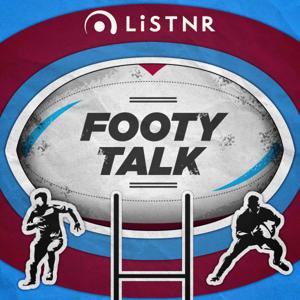 Footy Talk - Rugby League Podcast by LiSTNR