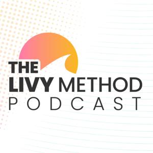 The Livy Method Podcast by Gina Livy