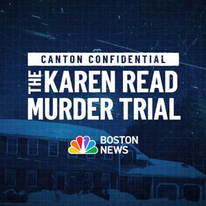 The Karen Read Murder Trial: Canton Confidential by NBC10 Boston