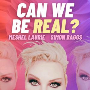 Can We Be Real? by Meshel Laurie and Simon Baggs