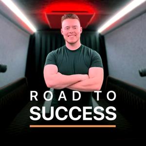 Road To Success by Road To Success Podcast