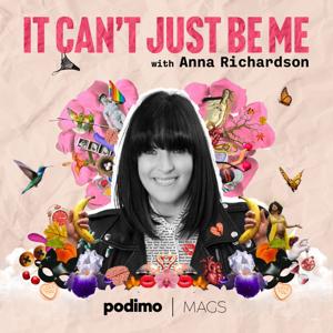 It Can't Just Be Me by Podimo & Mags Creative
