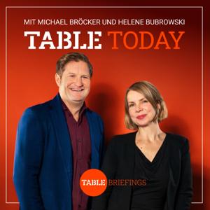 Table Today by Michael Bröcker und Helene Bubrowski