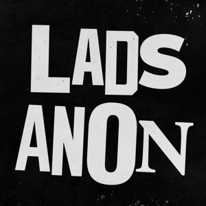 Lads Anonymous by Lads Anonymous