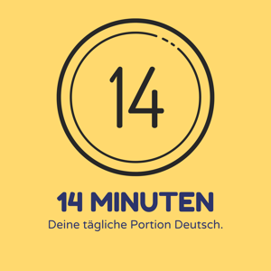14 Minuten - Deine tägliche Portion Deutsch - Deutsch lernen für Fortgeschrittene by Patrick Thun und Jan Kruse