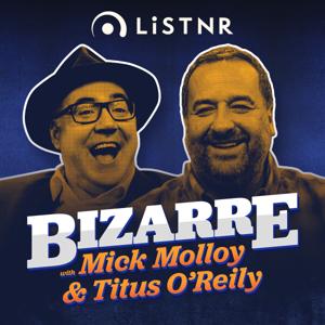 Bizarre with Mick Molloy and Titus O’Reily by Sport Bizarre