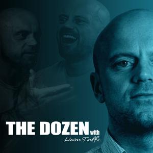 The Dozen with Liam Tuffs by The Dozen Media