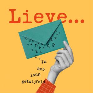 Lieve..., by VBK AudioLab / Els van Steijn & Hannah Cuppen