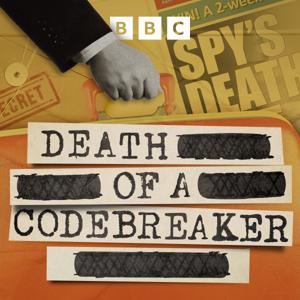 Death of a Codebreaker by BBC Radio Wales