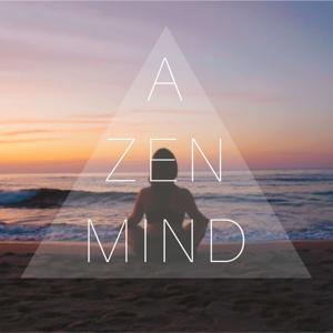 A Zen Mind Guided Meditations by Jo | A Zen Mind