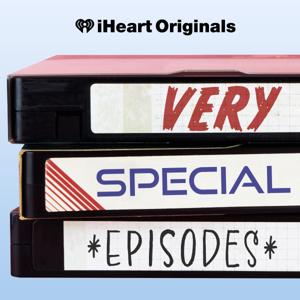 Very Special Episodes by iHeartPodcasts