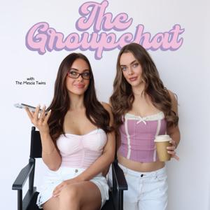 The Groupchat by Liv & Ash Mescia