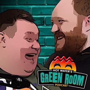 Hot Water’s Green Room Podcast by Hot Water Comedy Club