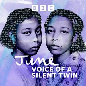 June: Voice of a Silent Twin by BBC Radio Wales