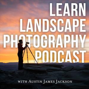 The Learn Landscape Photography Podcast