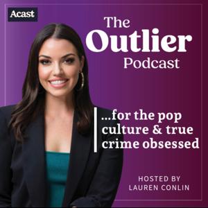 The Outlier Podcast by Lauren Conlin, PopCrime.TV