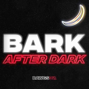 Bark After Dark by On3 - DawgsHQ