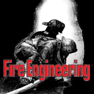 Fire Engineering Podcast by Fire Engineering Podcast