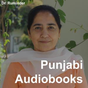 Punjabi Audiobooks By Dr. Ruminder by Ruminder Kaur