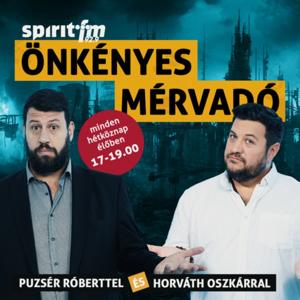 Önkényes Mérvadó (Spirit FM) by Önkényes Mérvadó