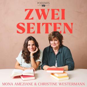 Zwei Seiten - Der Podcast über Bücher by Christine Westermann & Mona Ameziane, Podstars by OMR