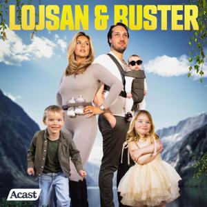 Lojsan & Buster by Acast