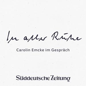 In aller Ruhe by Süddeutsche Zeitung & Carolin Emcke