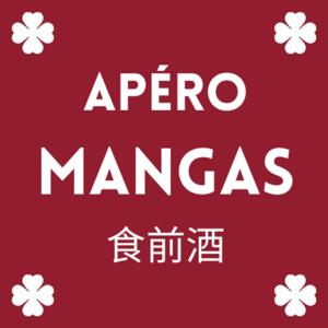 Apéro Mangas by Apéro Mangas