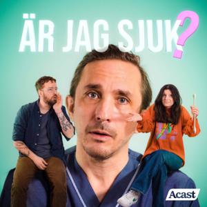 Är jag sjuk? by Acast • Stay Awake