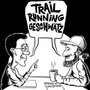 Trailrunning Geschwätz powered by Salomon! by two peaks endurance GmbH