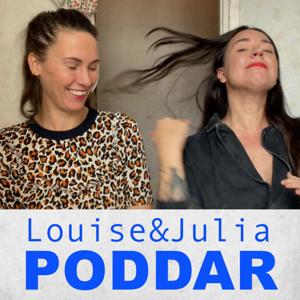 Louise och Julia poddar by Julia Wiberg / Hejhejvardag