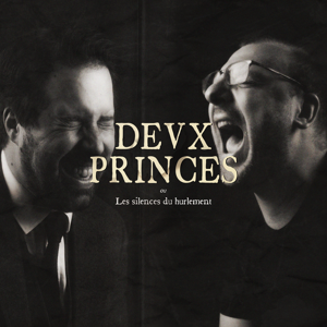 Deux Princes by Thomas Levac