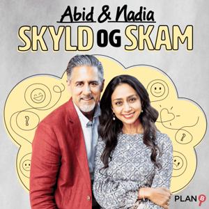 Abid & Nadia: Skyld og Skam by PLAN-B & Acast